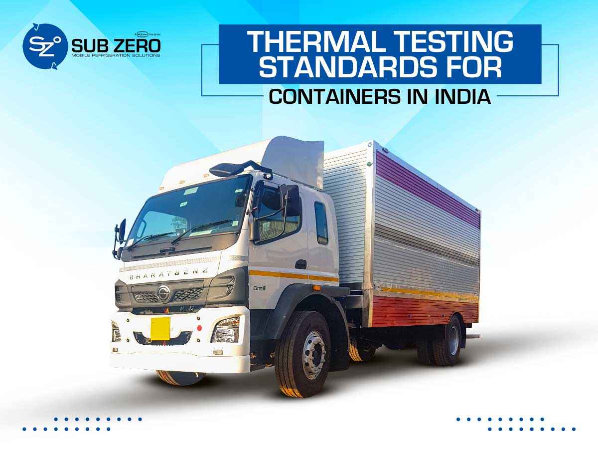 Thermal Testing Standards for Containers in India
